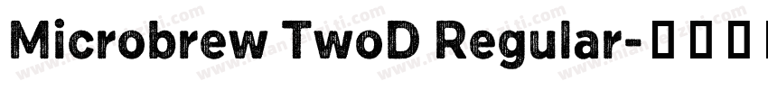 Microbrew TwoD Regular字体转换